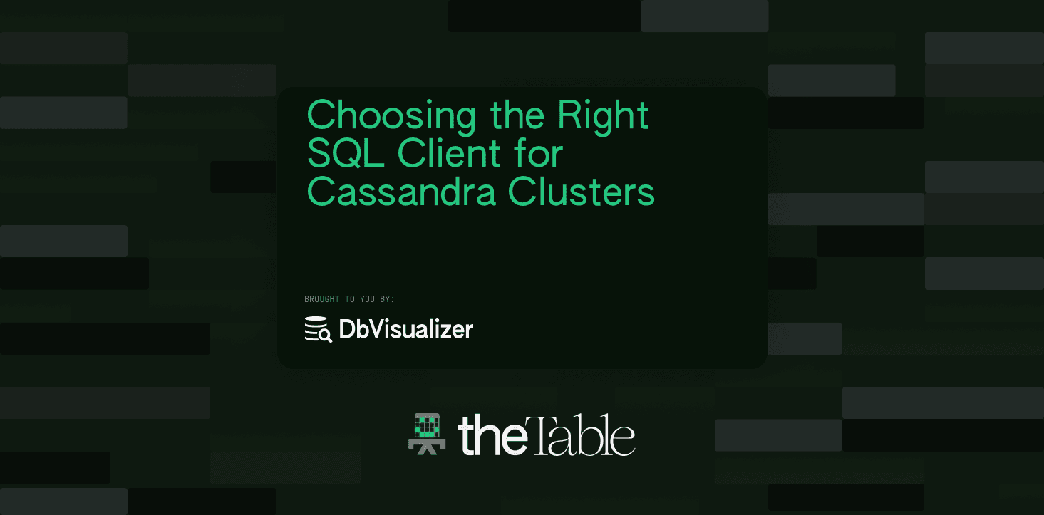Choosing the Right SQL Client for Cassandra Clusters